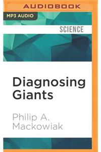 Diagnosing Giants