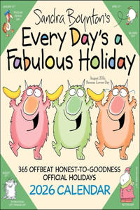 Sandra Boynton's Every Day's a Fabulous Holiday 2026 Wall Calendar
