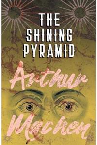 The Shining Pyramid