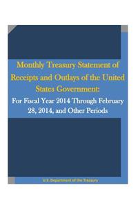 Monthly Treasury Statement of Receipts and Outlays of the United States Government