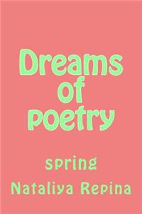 Spring: Success, Happiness, Love, Joy, Dream