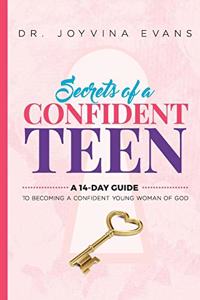 Secrets Of A Confident Teen