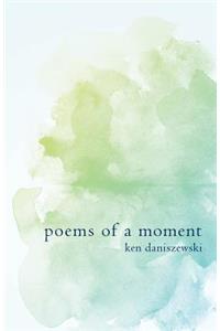 Poems of a moment