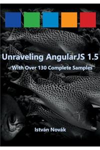 Unraveling AngularJS 1.5