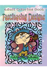 Adult Coloring Book Fascinating Designs