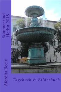 Sommer und Herbst 2015