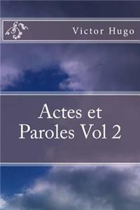 Actes et Paroles Vol 2