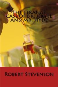 Strange Case of Dr. Jekyll and Mr. Hyde