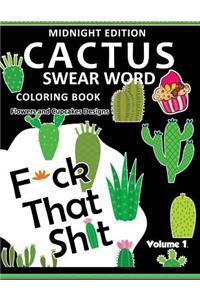 F*ck that Shit ! CACTUS Coloring Book Midnight Edition Vol.1