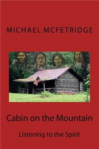 Cabin on the Mountain