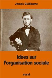 Idées sur l'organisation sociale