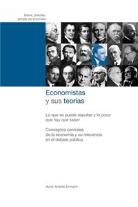 Economistas y sus teorías: Lo que se puede sepultar y lo poco que hay que saber