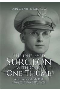 One-Eyed Surgeon with Only One Thumb