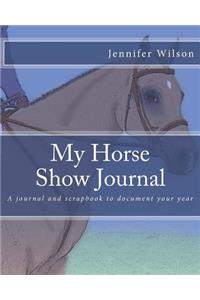 My Horse Show Journal- 2017 English