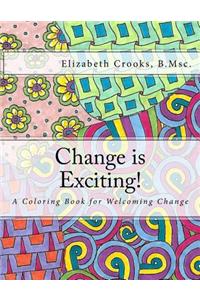 Change is Exciting!