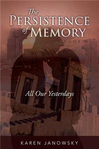 The Persistence of Memory Book 2