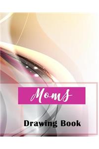 Moms Drawing Book