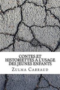 Contes et historiettes à l'usage des jeunes enfants