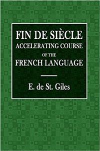 Fin de Siecle Accelerating Course of the French Language