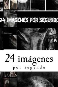 24 Im�genes Por Segundo