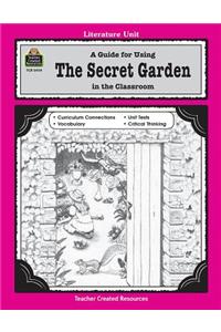 Guide for Using the Secret Garden in the Classroom