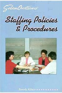 Staffing Policies and Procedures