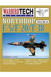Northrop F-5/F-20/T-38 - Warbirdtech Vol. 44