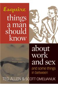 ESQUIRE THINGS A MAN SHOULD KNOW