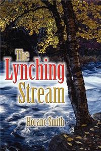 The Lynching Stream