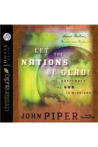 Let the Nations Be Glad