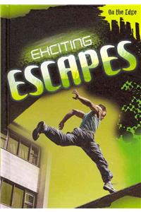 Exciting Escapes
