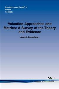 Valuation Approaches and Metrics