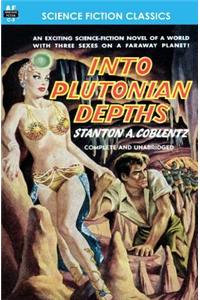 Into Plutonian Depths