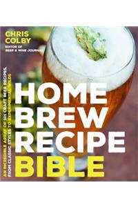 Home Brew Recipe Bible