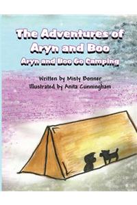 The Adventures of Aryn and Boo: Aryn and Boo Go Camping