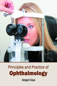 Principles and Practice of Ophthalmology