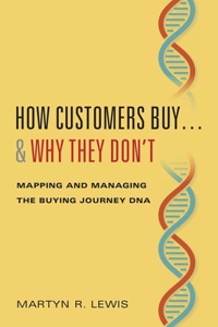 How Customers Buy...& Why They Don't