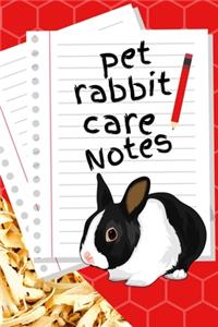 Pet Rabbit Care Notes