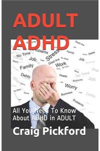 Adult ADHD