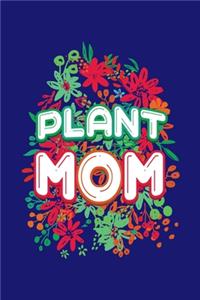 Plant Mom