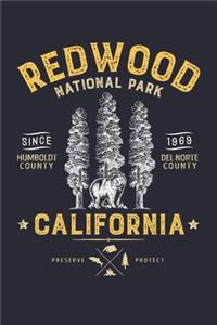 Redwood National Park California Humboldt County Del Norte County Since 1969 Preserve Protect