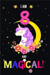 I am 8 And Magical!