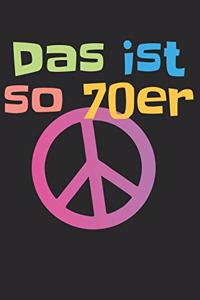 Das ist so 70er