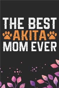 The Best Akita Mom Ever