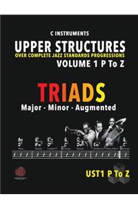 Upper Structure Triads Volume 1 P to Z