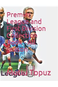 Premier League and First Division Collection Book - All Season