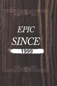 Epic since 1999 notebook birthday gift