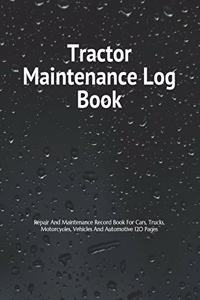 Tractor Maintenance Log Book