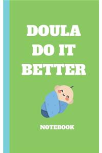 doula do it better journal for nurse /doula / midwife