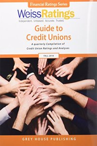 Weiss Ratings Guide to Credit Unions, Fall 2016